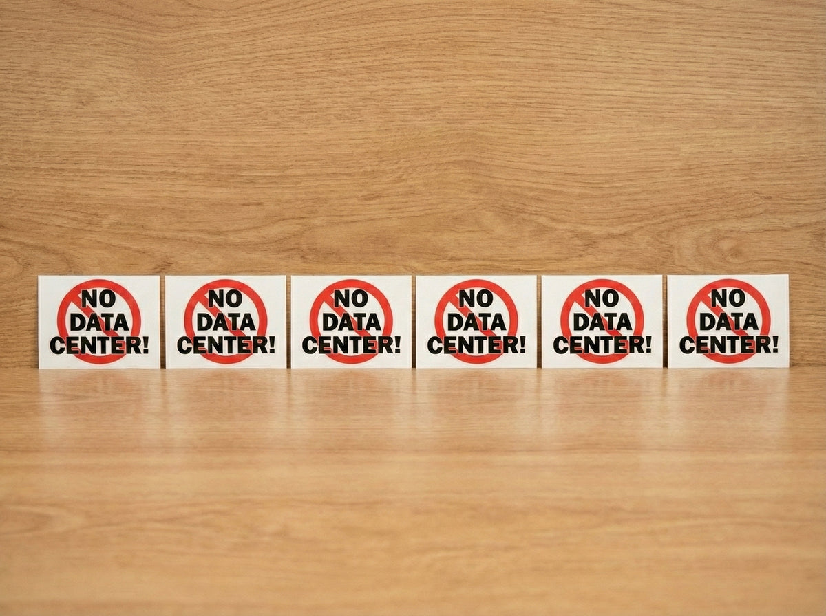 "No Data Center" Stickers